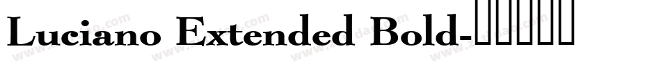 Luciano Extended Bold字体转换